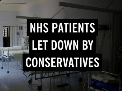 NHS Patients Let Down By Conservatives